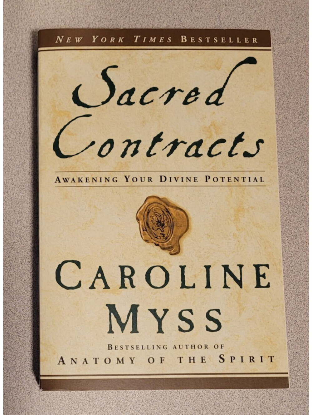 Sacred Contracts : Awakening Your Divine Potential by Caroline Myss (2003, Trade
